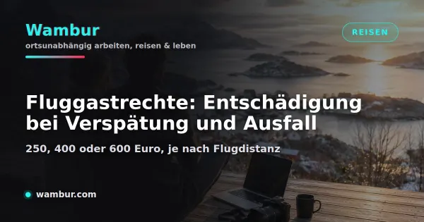 Vorschaubild: Fluggastrechte. Wann dir bis zu 600 Euro zustehen, und wann eben nicht