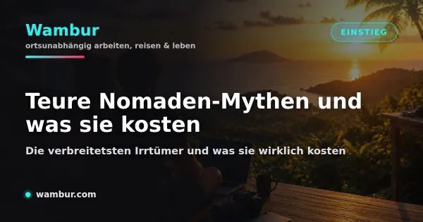 Vorschaubild: Nomaden-Mythen. Die verbreitetsten Irrtümer und was sie wirklich kosten